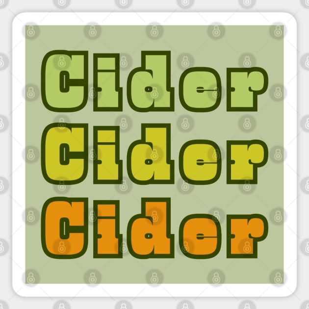 Cider, Cider, Cider Gold and Bold Style Sticker by SwagOMart